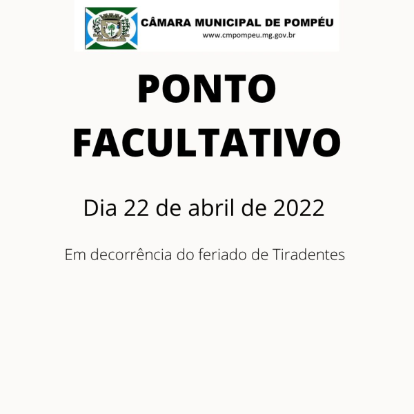 PONTO FACULTATIVO (22/04/2022)