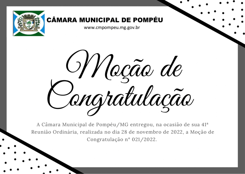 ENTREGA DA MOÇÃO DE CONGRATULAÇÃO Nº 021/2022